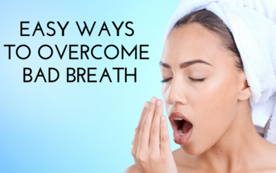 Easy Ways To Overcome Bad Breath